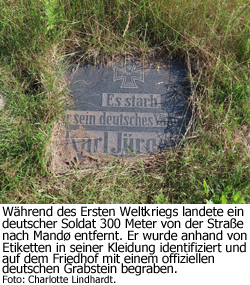 Während des Ersten Weltkriegs landete ein  deutscher Soldat 300 Meter von der Straße  nach Mandø entfernt. Er wurde anhand von Etiketten in seiner Kleidung identifiziert und auf dem Friedhof mit einem offiziellen  deutschen Grabstein begraben.  Foto: Charlotte Lindhardt.